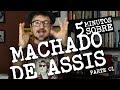 Machado de Assis: Fases e Obras
