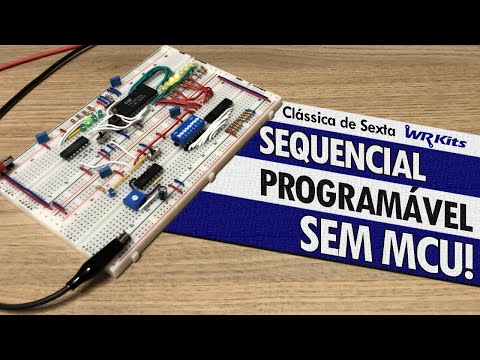 SEQUENCIAL PROGRAMÁVEL SEM USO DE MICROCONTROLADORES