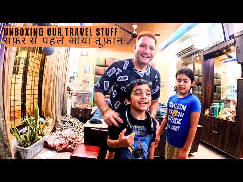 Unboxing Our Travel Stuff सफ़र से पहले आया तूफ़ान | #abhinavmishravlog #vlog #familyvlog
