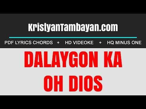 DALAYGON KA OH DIOS Chords Lyrics MP3 Minus One Videoke Karaoke Instrumental