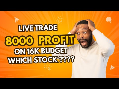 LIVE TRADE 8K PROFIT ON 16K BUDGET || Live Stock Market Trading || OPTION TRADE