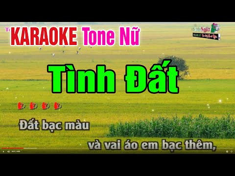 Tình Đất Karaoke Tone Nữ  Bản Chuẩn Beat Nhạc Sống Thanh Ngân