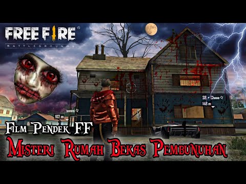 Film Pendek FF | Misteri Rumah Bekas Pembunuhan!! (PSIKOPAT) Part 1