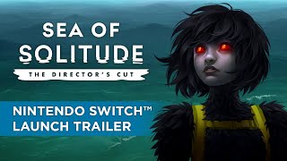 Sea of Solitude: The Director\'s Cut launch trailer