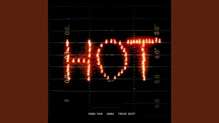 Young Thug - Hot (Remix) (feat. Travis Scott & Gunna)