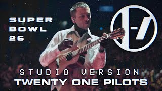 Twenty One Pilots (Studio) 2026 Super Bowl Halftime  - twenty one pilots Mashup