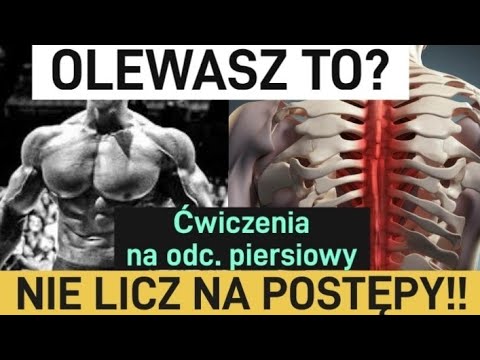 OLEWASZ TO? NIE LICZ NA POSTĘPY ! *odcinek piersiowy!