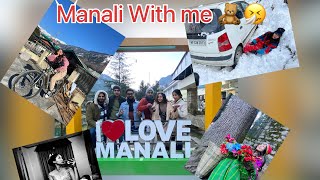 Manali with me part 1 😻 chalo chale II full enjoy vlog ￼ @siyathakur_offical II Vs03 #vlog