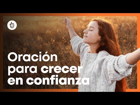 Oración para crecer en confianza