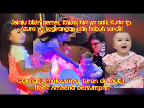 Bikin gemez, Kakak Na yg naik Kud* tp Azura yg kegirangan dan heboh sendiri #ameenaattahalilintar