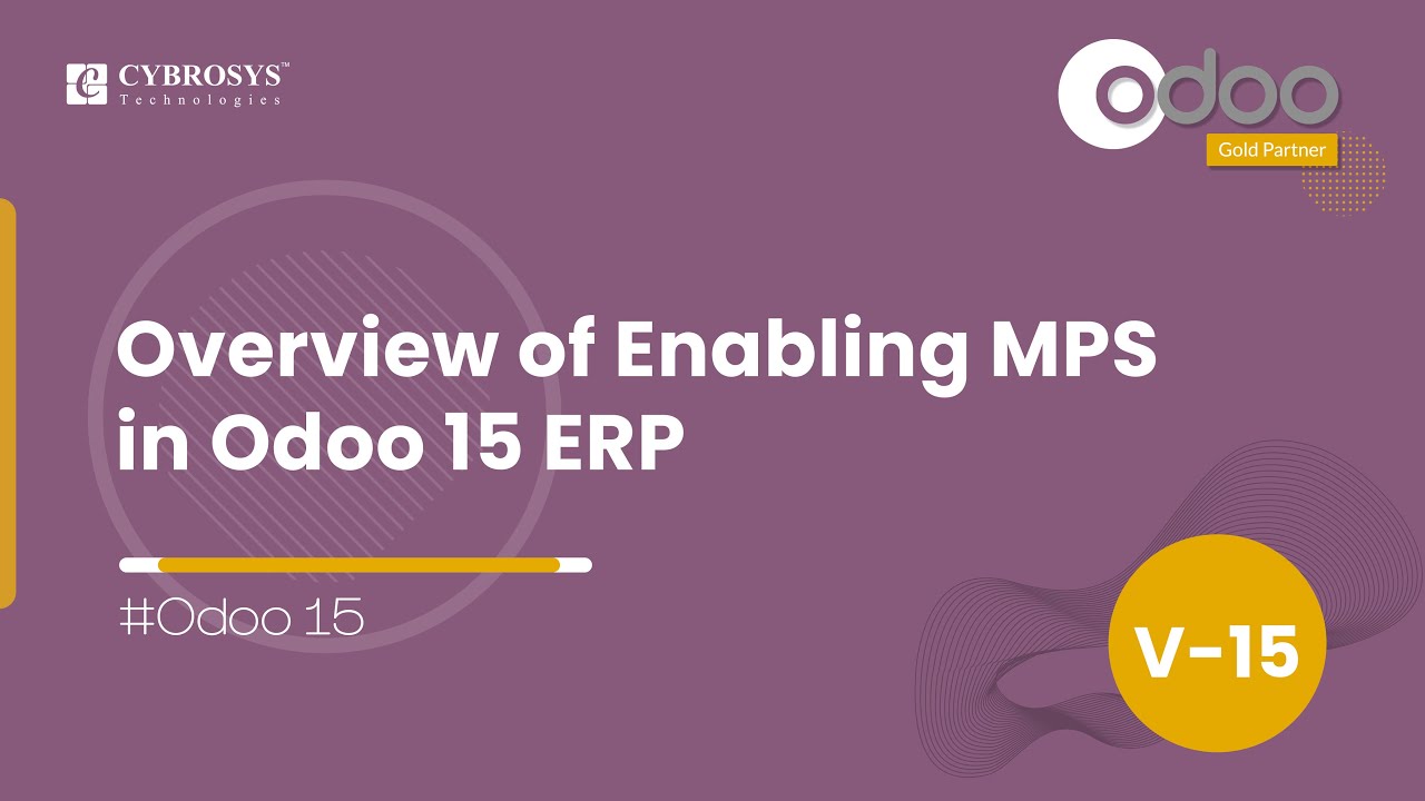 Overview of Enabling MPS in Odoo 15 ERP | Odoo Functional Videos | 6/27/2022

This video gives you a detailed overview of enabling MPS in Odoo 15 ERP under the Manufacturing module and its significance ...