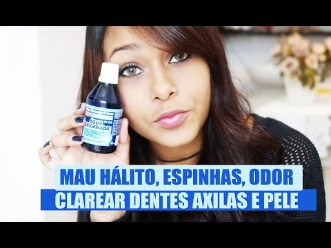 6 utilidades da água oxigenada - Clarear dentes, manchas, axilas, secar espinhas..