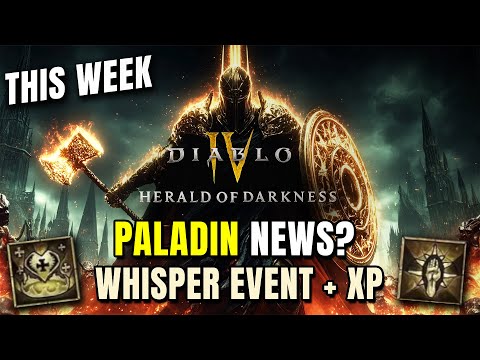 PALADIN NEWS THIS WEEK?! Whisper & XP Event in Diablo 4