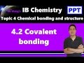 Exploring Covalent Bonds and Their Properties