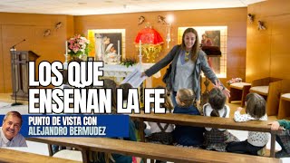 Los que enseñan la Fe