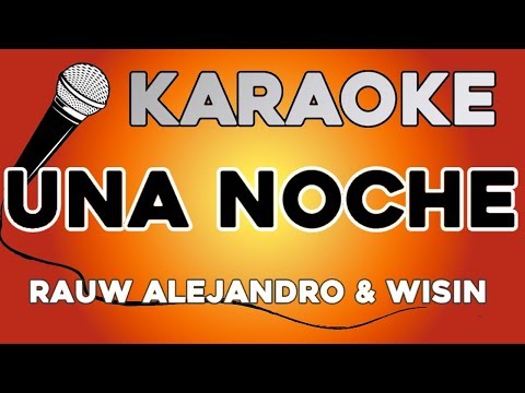 KARAOKE (Una Noche – Rauw Alejandro & Wisin)