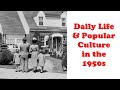 1950s American Culture and Trends