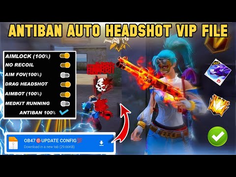 Ob47 update Auto headshot config file free fire aimbot+aimlock | Headshot config file free fire max