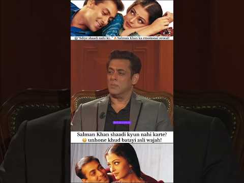 Salman Khan shaadi kyun nahi karte? 😳 unhone khud batayi asli wajah!