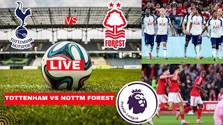Tottenham vs Nottingham Forest 0-3 Live Premier League Football EPL Match Score Highlights Spurs fc