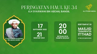 HAUL KE 34 GURU BANGIL DI MASJID TSAMARATUL ITTHAD, KP MELAYU