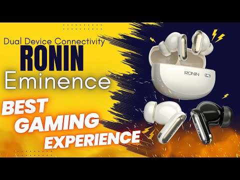 Ronin Eminence Earbuds | Earbuds Review | Dual Connectivity Tested !