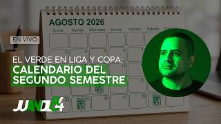 Calendario 2026 II de Atlético Nacional: Liga y Copa Colombia | Juandl84