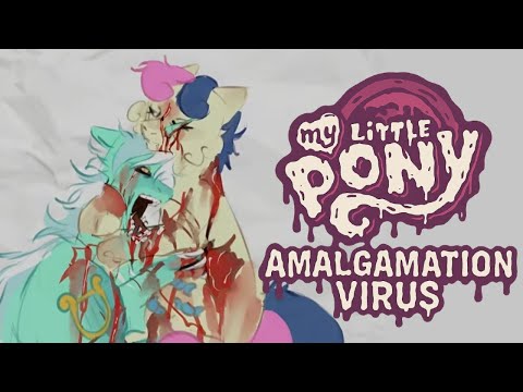 ¿ Que es My Little Pony: Amalgamation Virus ?
