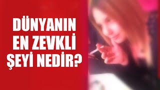 DÜNYANIN EN ZEVKLİ ŞEYİ KADINLAR YANITLIYOR // scorp