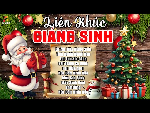 Liên Khúc Nhạc Giáng Sinh Hay Nhất - Nhạc Noel Xưa Được Yêu Thích Nhất | Dư Âm Mùa Giáng Sinh