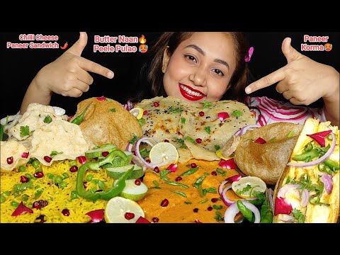 UNCUT MUKBANG‼️😉EATING BUTTER NAAN🔥PANEER KORMA🥵PEELE PULAO🌶CHILLI CHEESE PANEER SANDWICH🥪ll ASMR🤤😋