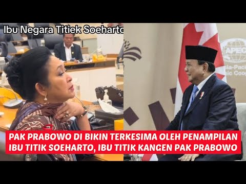 cantiknya ibu titiek soeharto waktu sidang purna di dpr di puji bapak prabowo