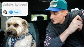 I Asked ChatGPT to Plan The Perfect Day For My Dog!