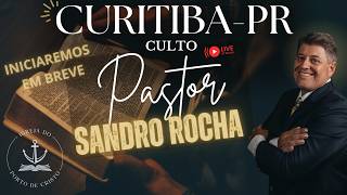 CULTO CURITIBA 03/07/2026