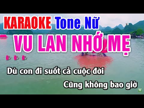 Vu Lan Nhớ Mẹ Karaoke Tone Nữ Beat Chuẩn – Nhạc Sống Thanh Ngân