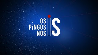 OS PINGOS NOS IS - 18/08/2026