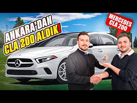 ANKARA'DAN MERCEDES CLA 200 ALDIK !