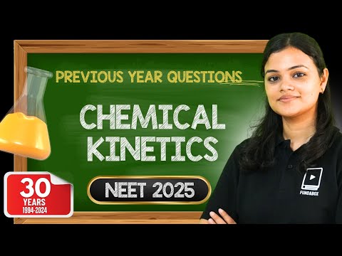 ⏱️ Chemical Kinetics | NEET 2025 | Previous Year Questions + NCERT Exemplar ⏱️