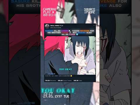SASUKE KILLED DANZO 🥶