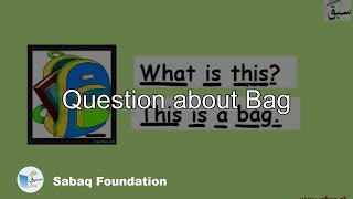 Question about Bag
