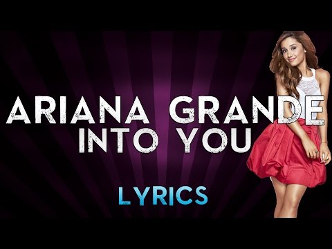 Ariana Grande – Into You (Instrumental Lyrics)