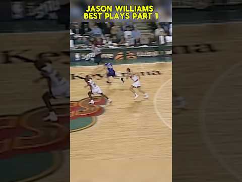 Jason Williams Best Plays Part 1 #nba #basketball