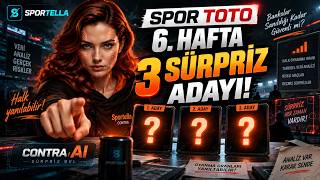 🚨 BANKOLAR TEHLİKEDE! | SPOR TOTO 6. HAFTA SÜRPRİZ BUL 🤖 3 KRİTİK MAÇ