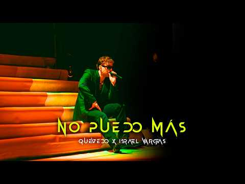Quevedo ft. Israel Vargas - NO PUEDO MÁS (Official Lyric Video)