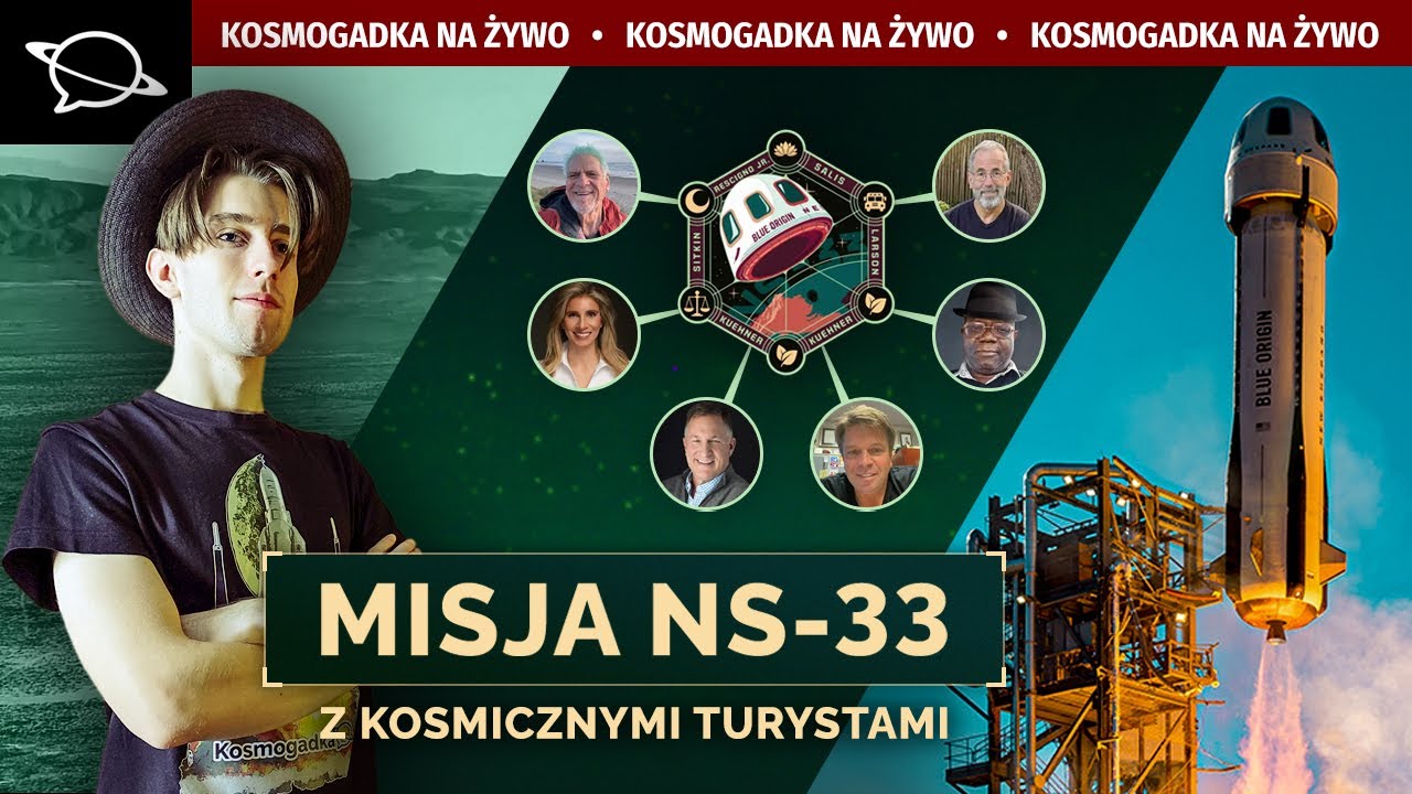 🔴 Oglądamy trzynastą załogową misję New Sheparda! | NS-33 (2. próba)