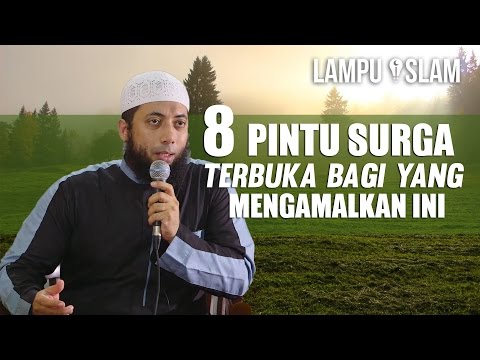 8 Pintu Surga Terbuka Bagi yang Melakukan Ini