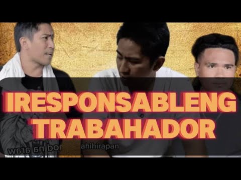 "IRESPONSABLENG TRABAHADOR"