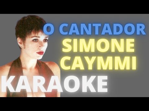 O CANTADOR – SIMONE CAYMMI – KARAOKE DEMONSTRAÇÃO