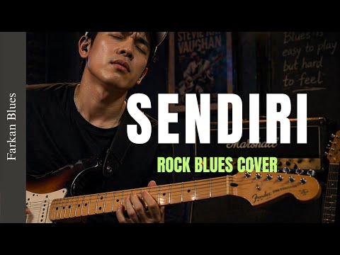 🎶 Sendiri — M.A.Y • Farkan Blues Cover