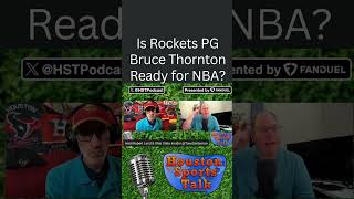 Is Rockets PG Bruce Thornton Ready for NBA?